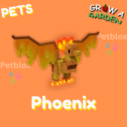 Phoenix | Grow A Garden