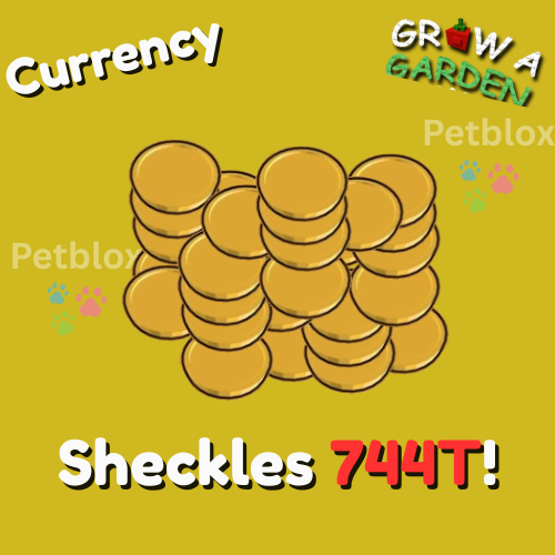 Sheckles 744 Trillion | Grow A Garden