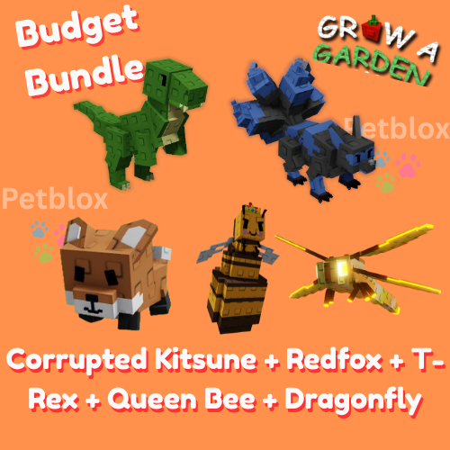Budget Bundle 👌| Red fox + Corrupted Kitsune + T-rex + Dragonfly + Queenbee | Grow A Garden