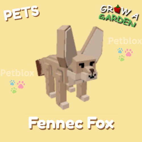 Fennec Fox | Grow A Garden